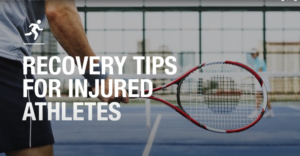 RECOVERY TIPS FOR INJURED ATHLETES by: MAYO CLINIC
