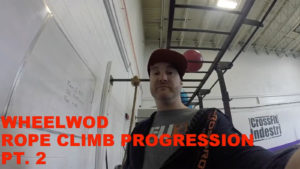 Rope Climb Progression Pt. 2 by: WheelWOD