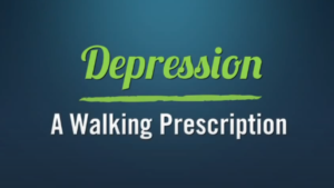 Depression: A Walking Prescription by: EverybodyWalk